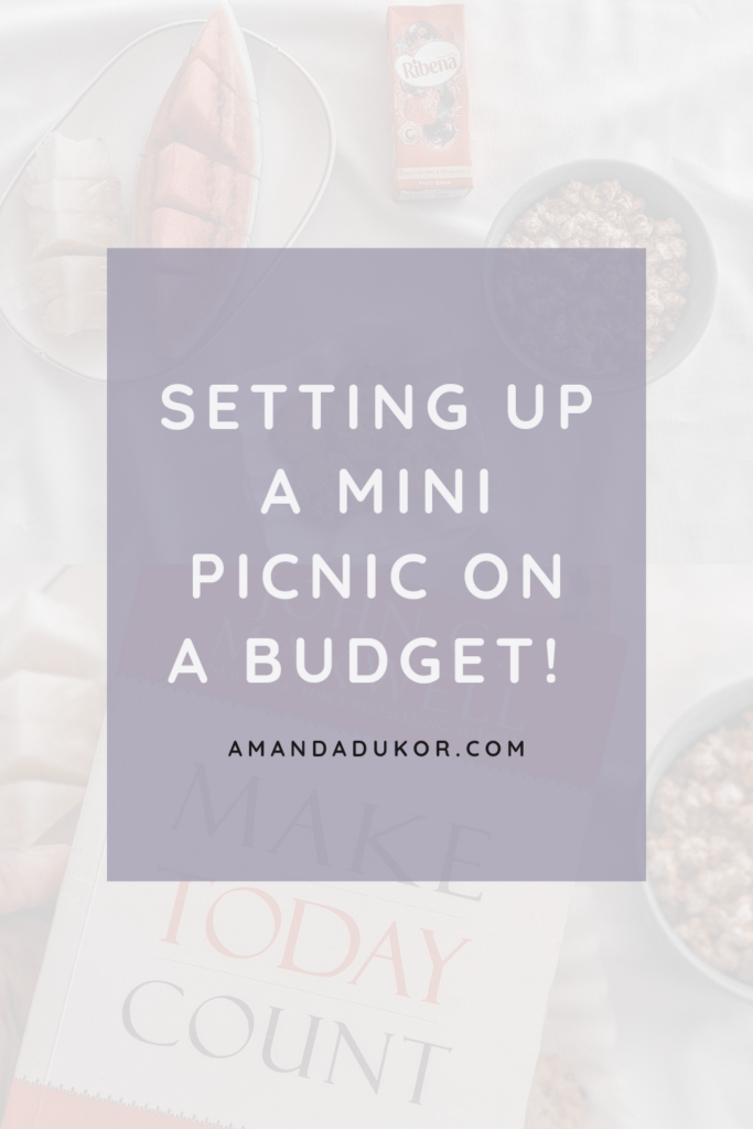 Setting up a mini picnic for myself on a budget!