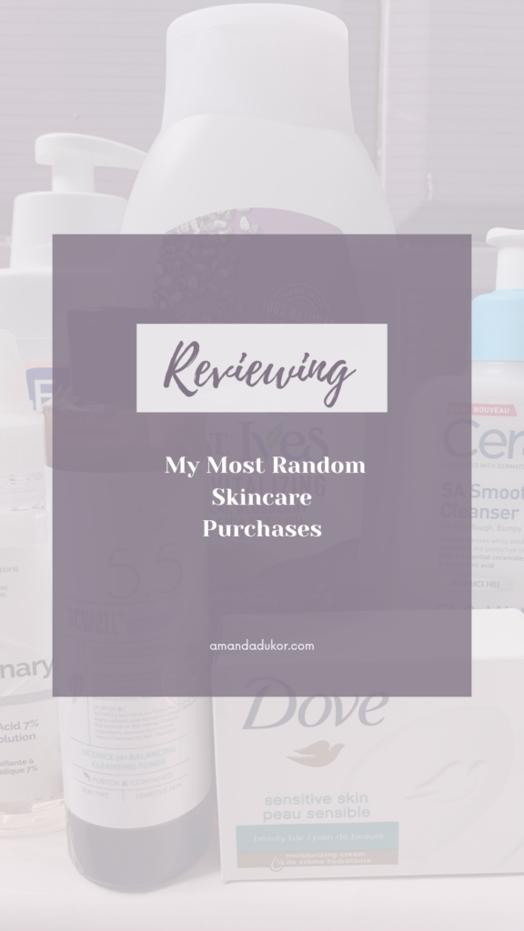 Reviewing my random skincare buys